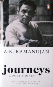 AK Ramanujan – Journeys